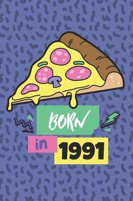 Book cover for Born in 1991 - 90s Kids Journals