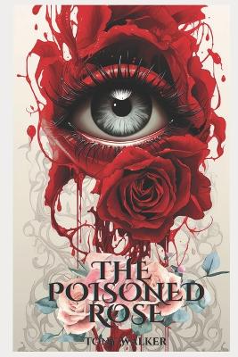 Book cover for The Poisoned Rose