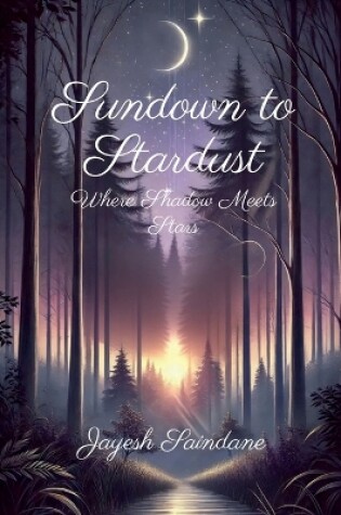 Cover of Sundown to Stardust