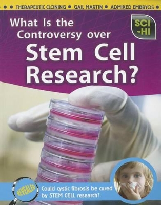 Book cover for Sci-Hi Science Issues What is the Controversy Over Stem Cell Research?