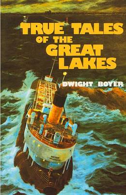 Book cover for True Tales of the Great Lakes