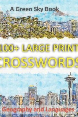 Cover of 100+ Large Print Crosswords