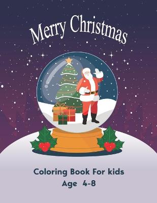 Book cover for Merry Christmas Coloring Book For Kids Age 4-8