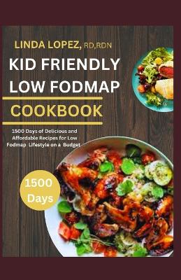 Book cover for Kid Friendly Low Fodmap Cookbook