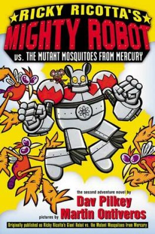 Ricky Ricotta's Mighty Robot vs. the Mutant Mosquitoes from Mercury