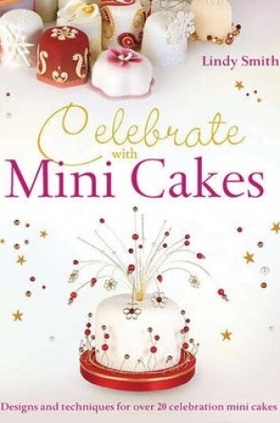 Cover of Celebrate with Minicakes