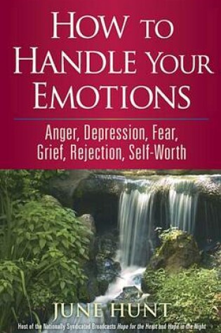 Cover of How to Handle Your Emotions