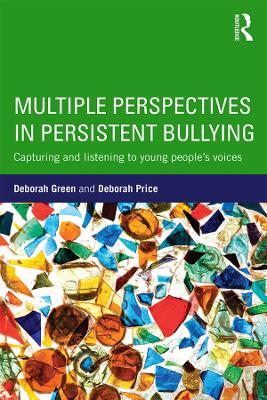 Book cover for Multiple Perspectives in Persistent Bullying