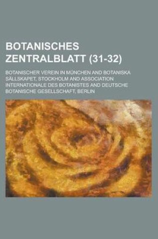 Cover of Botanisches Zentralblatt (31-32 )