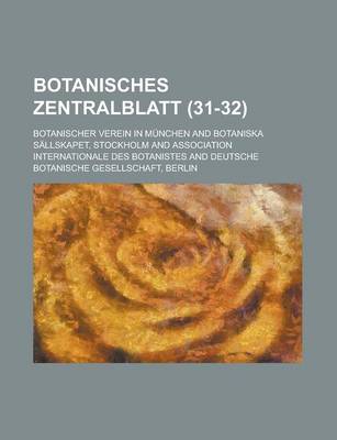 Book cover for Botanisches Zentralblatt (31-32 )