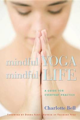 Book cover for Mindful Yoga, Mindful Life