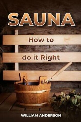 Cover of Sauna - How to Do it Right