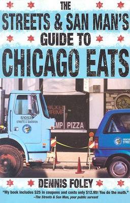 Book cover for The Streets and San Man's Guide to Chicago Eats