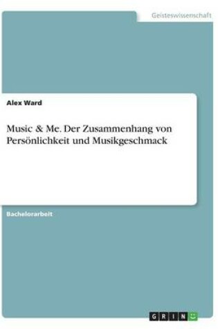 Cover of Music & Me. Der Zusammenhang von Persönlichkeit und Musikgeschmack