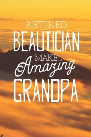 Cover of Retired Beautician Make Amazing Grandpa