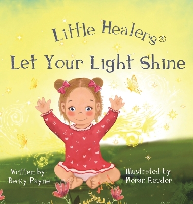 Book cover for Little Healers Let Your Light Shine