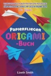 Book cover for Papierflieger Origami-Buch