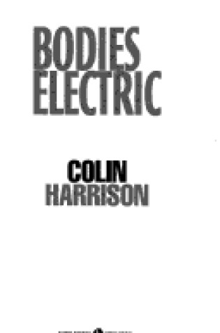 Cover of Bodies Electric