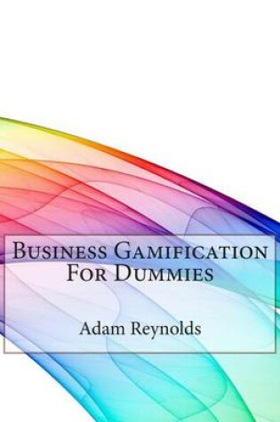 Cover of Business Gamification for Dummies