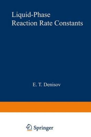 Cover of Liquid-Phase Reaction Rate Constants