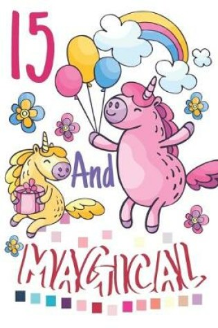 Cover of 15 And Magical