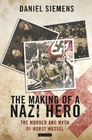 Cover of The Making of a Nazi Hero