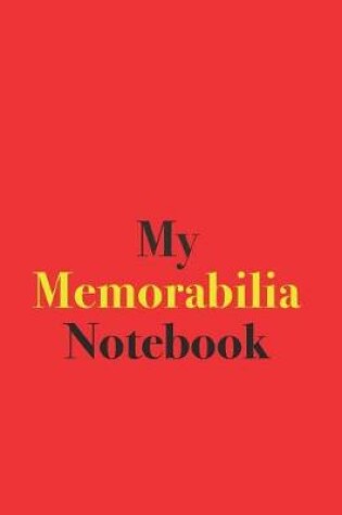 Cover of My Memorabilia Notebook
