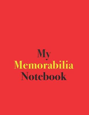 Book cover for My Memorabilia Notebook