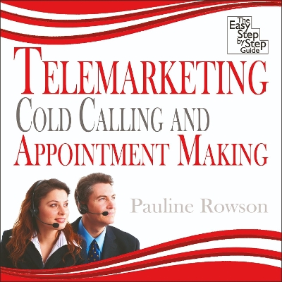 Cover of Telemarketing, Cold Calling and Appointment Making