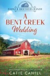 Book cover for A Bent Creek Wedding