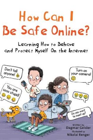 Cover of How Can I Be Safe Online?