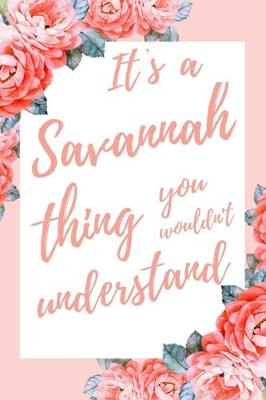 Book cover for It's a Savannah Thing You Wouldn't Understand