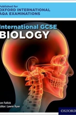 Cover of Oxford International AQA Examinations: International GCSE Biology