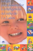 Book cover for Juegos P Des. La Intel. Nino de 1 a 2 Anos