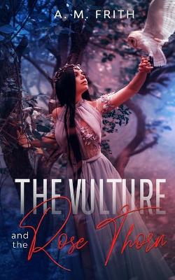 Book cover for THE VULTURE and THE ROSE THORN