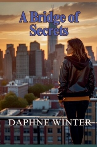 Cover of A Bridge of Secrets