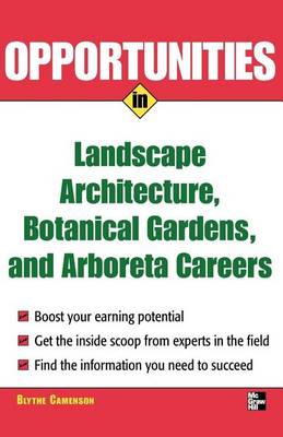Book cover for Opportunities in Landscape Architecture, Botanical Gardens and Arboreta Careers