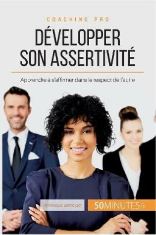 Cover of Developper son assertivite