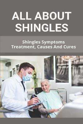 Book cover for All About Shingles