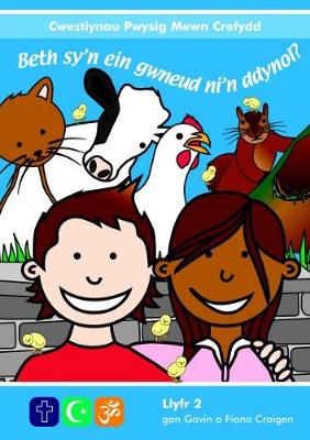 Book cover for Cwestiynau Pwysig Mewn Crefydd: 2. Beth Sy'n ein Gwneud Ni'n Ddynol?