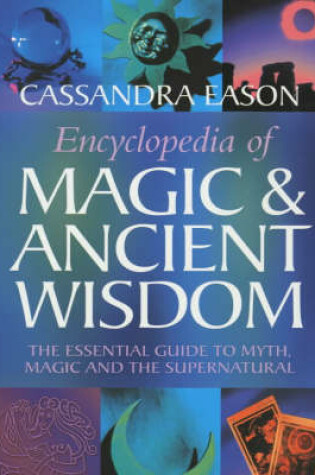 Cover of Encyclopedia of Magic and Ancient Wisdom