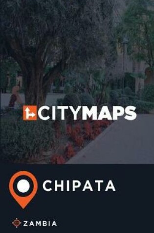 Cover of City Maps Chipata Zambia