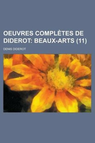 Cover of Oeuvres Completes de Diderot (11); Beaux-Arts