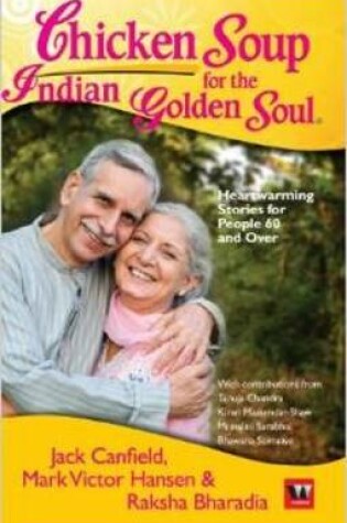 Cover of Chicken Soup for the Indian Golden Soul