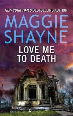 Book cover for Love Me to Death