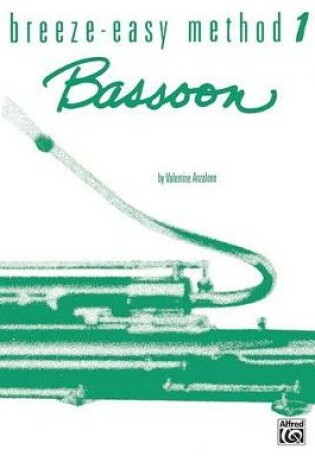 Cover of Breeze-Easy Method for Bassoon, Book I