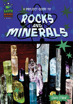 Cover of A Project Guide to Rocks and Minerals