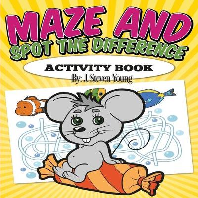 Book cover for Maze and Spot the Difference Activity Book