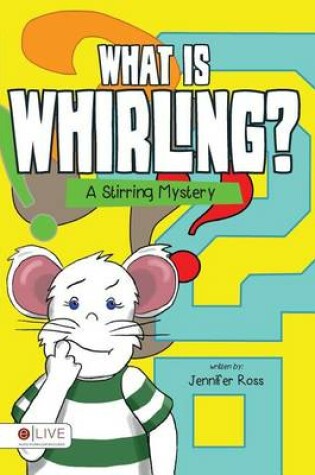Cover of What Is Whirling?