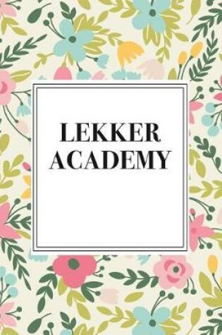 Cover of Lekker Academy